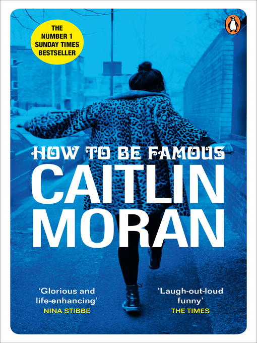 Title details for How to be Famous by Caitlin Moran - Wait list